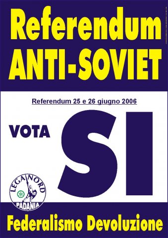 I Manifesti Lega Nord - 2006